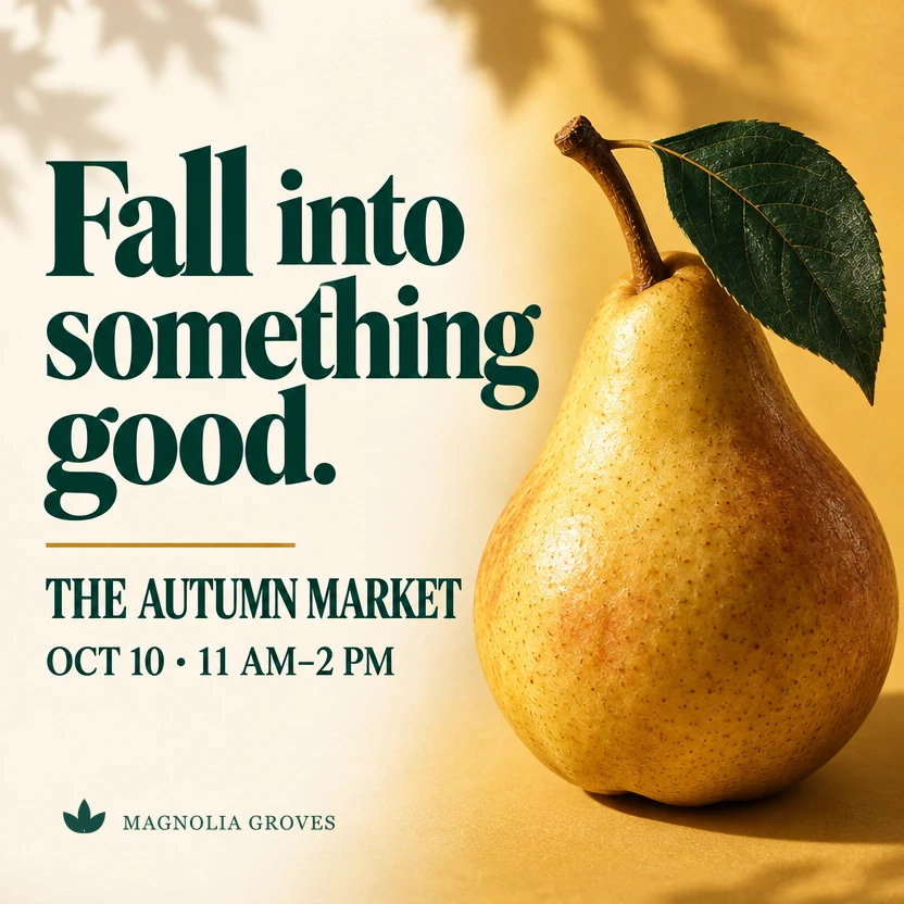 Autumn Market · Square post — Magnolia Groves